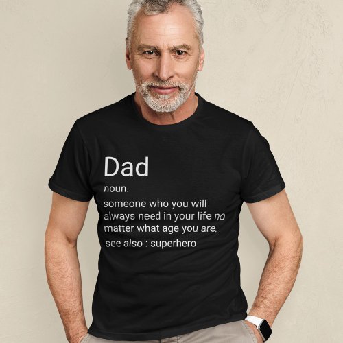 Custom Dad Definition For Daddy T_Shirt