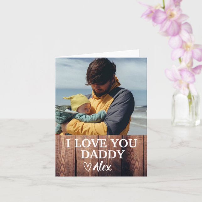 Custom Daddy Card, I Love You Daddy Photo  Card (Orchid)