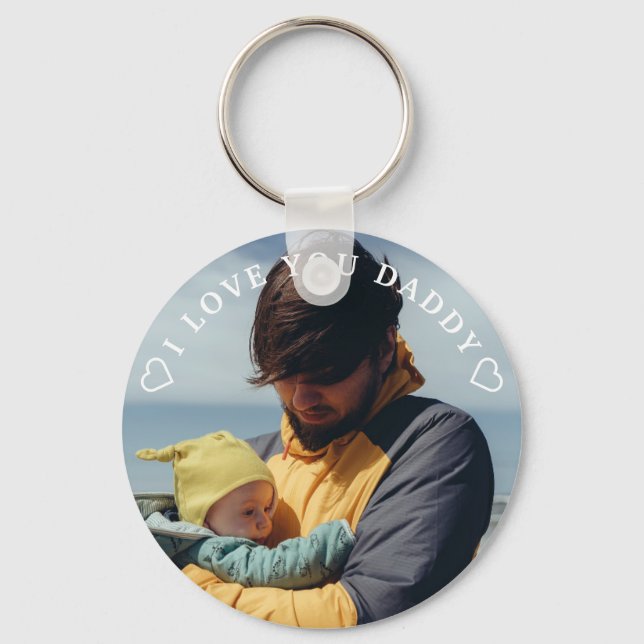Custom Daddy Keychain, I Love You Daddy Photo Keyc Keychain (Front)