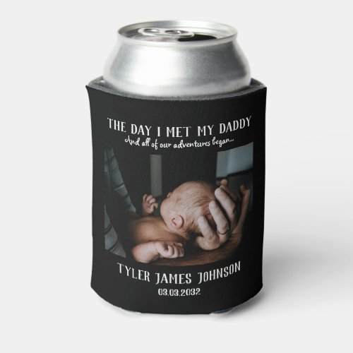 Custom Daddy Photo First Fathers Day Can Cooler