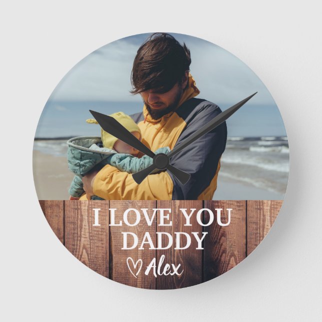 Custom Daddy Round Clock, I Love You Daddy Photo  Clock (Front)