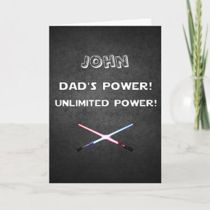 Custom DAD's POWER UNLIMITED POWER Lightsabers Card