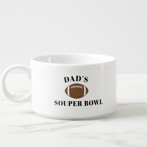 Custom Dad's Souper Bowl, Personalized Football Bowl Custom Dad's Souper Bowl, Personalized Football Bowl