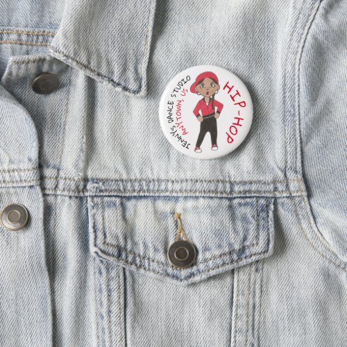 Custom Dance Studio Hip Hop Hiphop Dancer Team Pinback Button