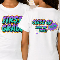 Custom Date First Grade Sign My Shirt Memento