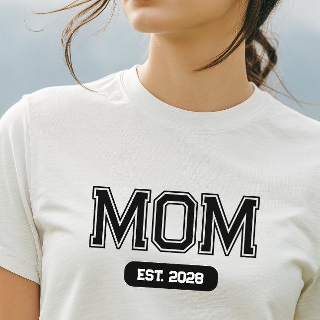 Custom Date New Mom T-Shirt (Custom New Mom Established Tshirt)