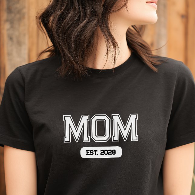 Custom Date New Mom T-Shirt (Custom Mom Established T Shirt)