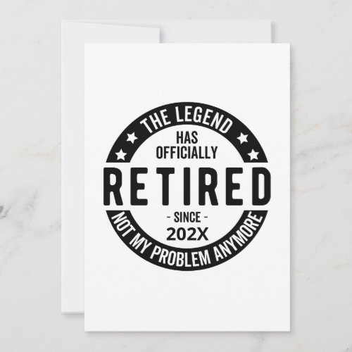 Custom Date The Legend Has Officially Retired Invitation