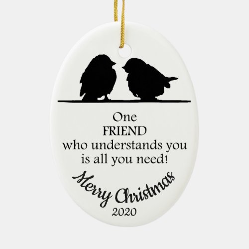 Custom Dated Christmas Friend Understands You Ceramic Ornament