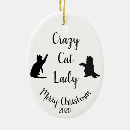 Custom Dated Christmas Fun Crazy Cat Lady Ceramic Ornament