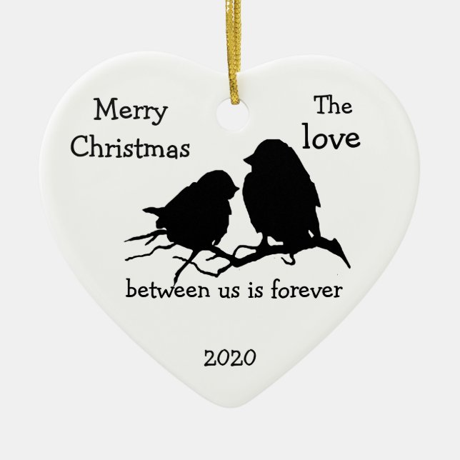 Custom Dated Christmas Love Between us Quote Ceramic Ornament (Front)
