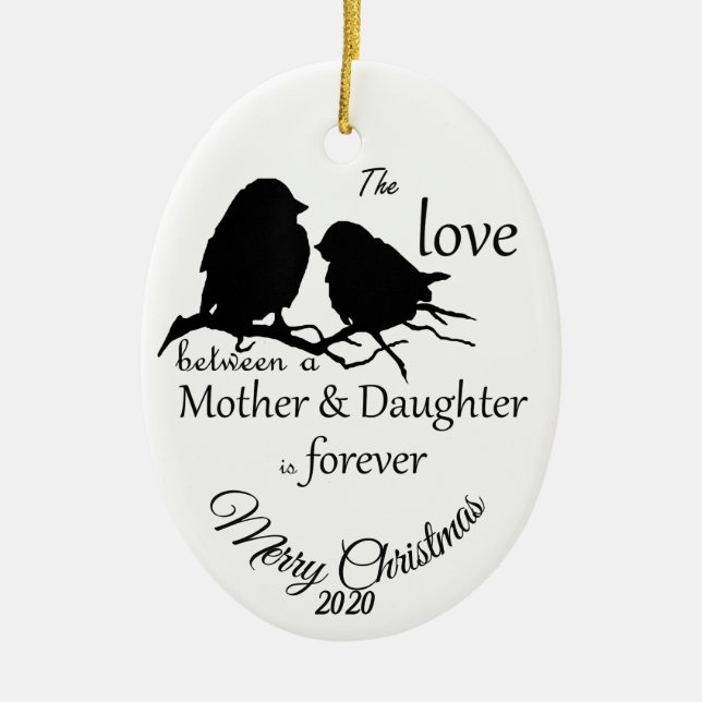 Custom Dated Christmas Mother Daughter quote Ceramic Ornament (Front)
