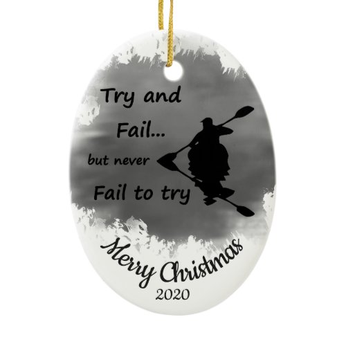 Custom Dated Christmas Never Fail to Try Kayaking Ceramic Ornament