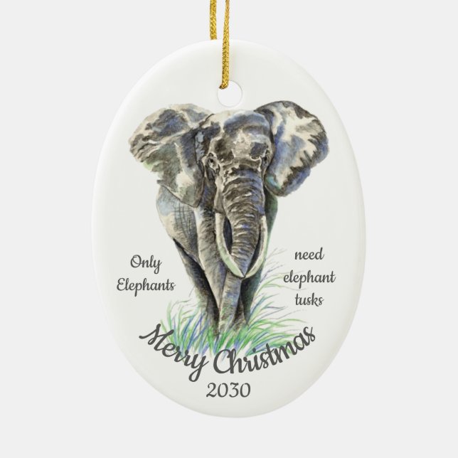 Custom Dated Christmas Only Elephants need Tusks Ceramic Ornament (Back)