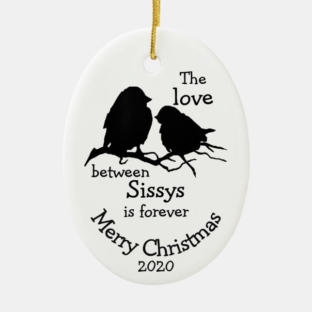 Custom Dated Christmas Sisters Quote Ceramic Ornament (Front)