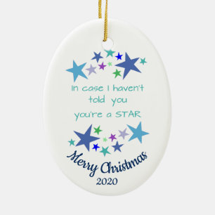 Custom Dated Christmas You're A Star Encouragement Ceramic Ornament