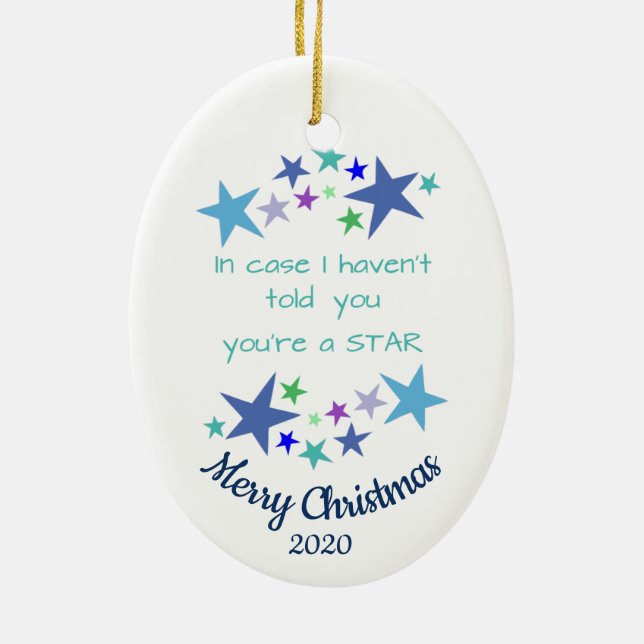 Custom Dated Christmas You're A Star Encouragement Ceramic Ornament (Back)