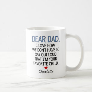 Custom Dear Dad Coffee Mug