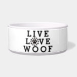 CUstom Decorated dog Food Bowl, &quot;Live Love Woof&quot;  Bowl