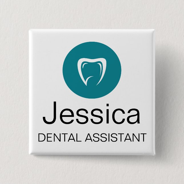 Custom Dental Assistant Name Badge Tooth Logo Button (Front)
