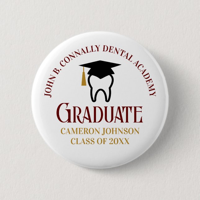 Custom Dental School Graduation Maroon Gold Button (Front)