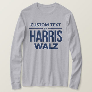 Custom Design for Harris Walz T-Shirt