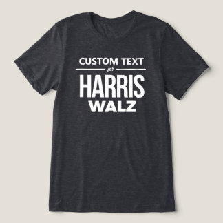 Custom Design for Harris Walz Tri-Blend Shirt