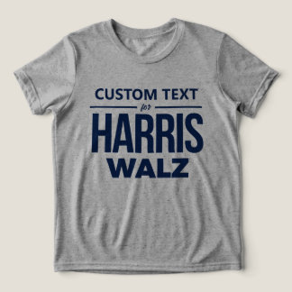 Custom Design for Harris Walz Tri-Blend Shirt