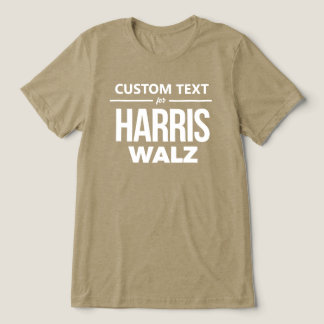 Custom Design for Harris Walz Tri-Blend Shirt