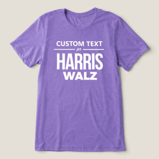 Custom Design for Harris Walz Tri-Blend Shirt