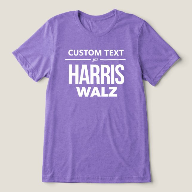 Custom Design for Harris Walz Tri-Blend Shirt (Design Front)