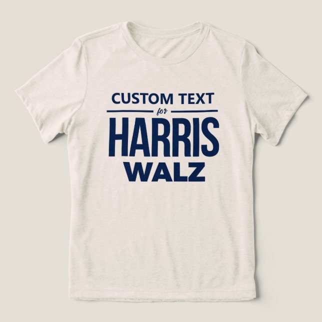 Custom Design for Harris Walz Tri-Blend Shirt (Design Front)