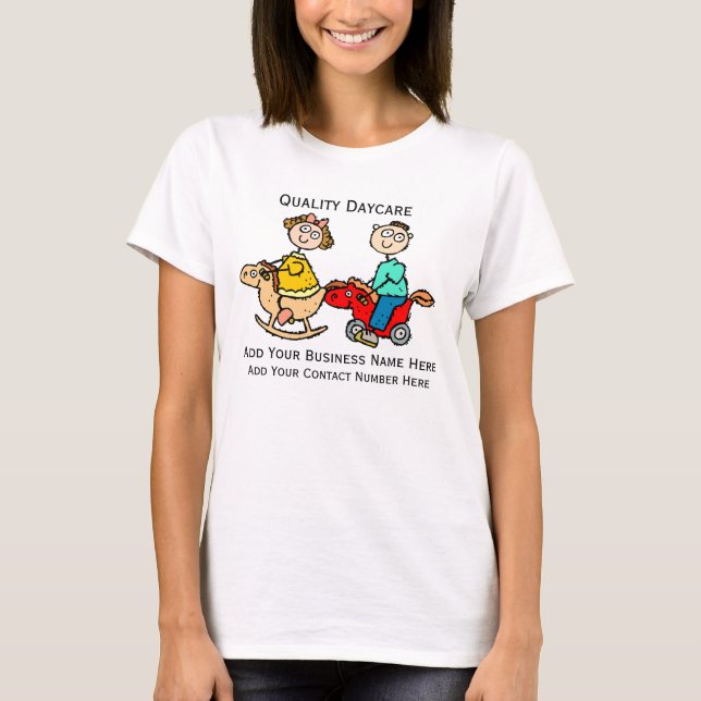 Custom Design T For Childcare or  Daycare Business T-Shirt (Front)