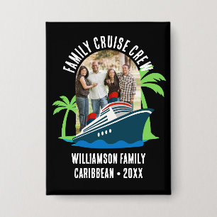 Custom Destination FAMILY CRUISE CREW Photo Button