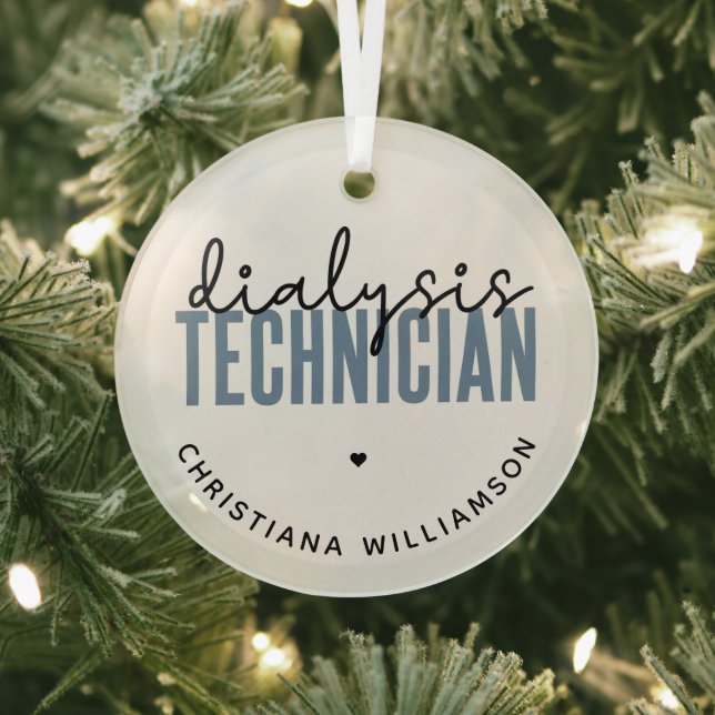 Custom Dialysis Technician | Nephrology Tech Gifts Glass Ornament (Insitu)