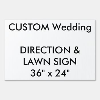Custom Direction & Lawn Sign 36" X 24" by PersonaliseMyWedding at Zazzle