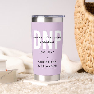 Custom DNP Doctor of Nursing Practice Graduation Insulated Tumbler