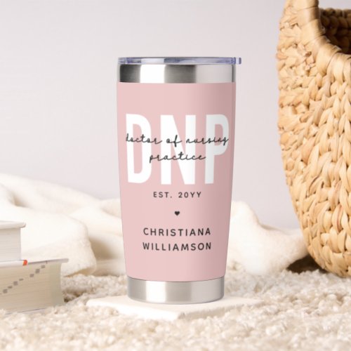 Custom DNP Doctor of Nursing Practice Graduation  Insulated Tumbler