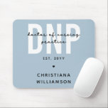 Custom DNP Doctor of Nursing Practice Graduation Mouse Pad<br><div class="desc">Custom DNP Doctor of Nursing Practice Graduation  | Nursing School Graduation Gifts!</div>