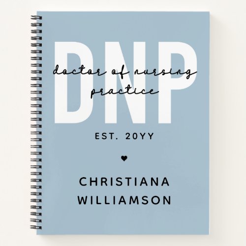 Custom DNP Doctor of Nursing Practice Graduation Notebook