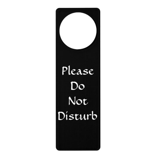 Custom Do Not Disturb Door Hanger Sign Zazzle 9363