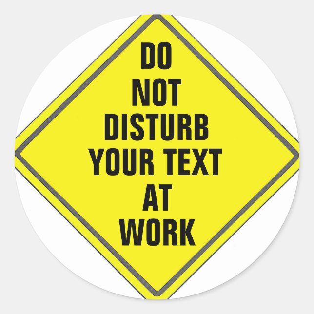 CUSTOM DO NOT DISTURB SIGN STICKER FOR ANYONE (Front)
