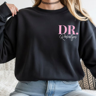 Custom Doctor Graduation Sweatshirt Gift for Her