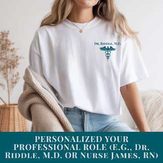 Custom Doctor T-Shirt Gift for Nurses and Doctors