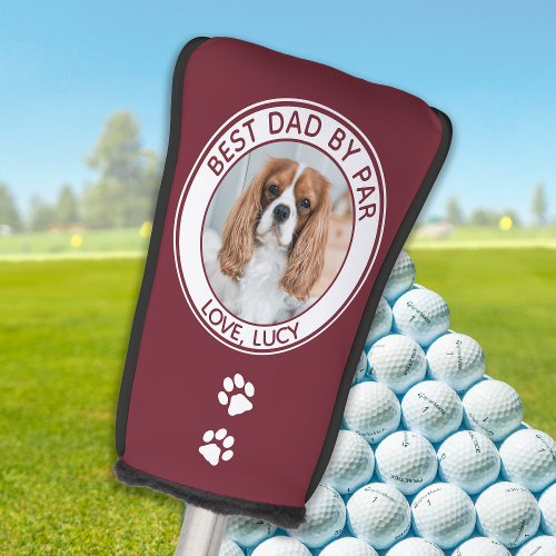 Custom Dog Best Dad Ever Red White Photo Golf Head Cover