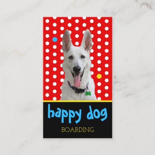 Custom Dog Boarding Happy Dog Photo Kennel Business Card