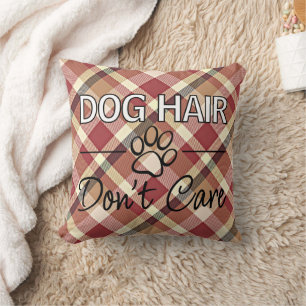 Custom Dog Hair Don't Care Text And Paw Print Throw Pillow
