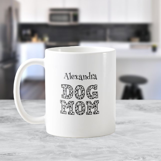 Custom Dog Mom Dalmatian Print Design Coffee Mug (Custom Dog Mom Dalmatian Print Design Coffee Mug)