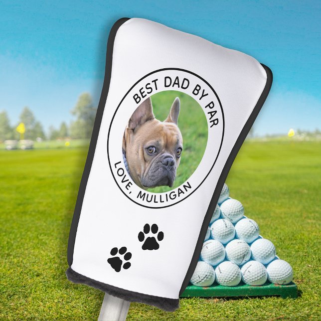 Custom Dog Photo Best Dad By Par Black White Golf Head Cover (Creator Uploaded)
