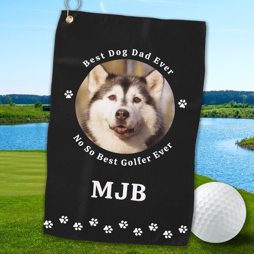 Custom Dog Photo Best Dad Ever Funny Golfer Golf Towel